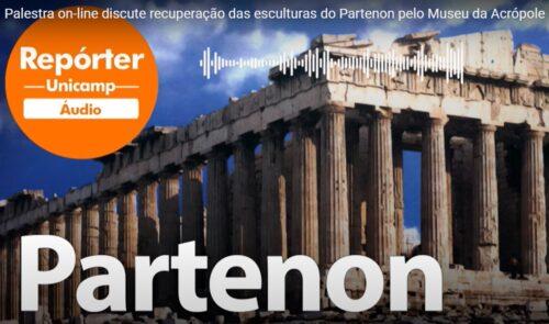 Palestra discute recuperação das esculturas do Partenon pelo Museu da Acrópole